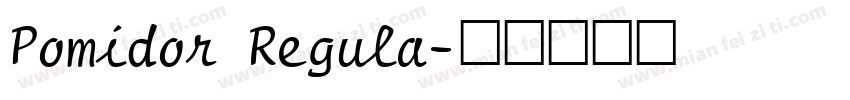 Pomidor Regula字体转换